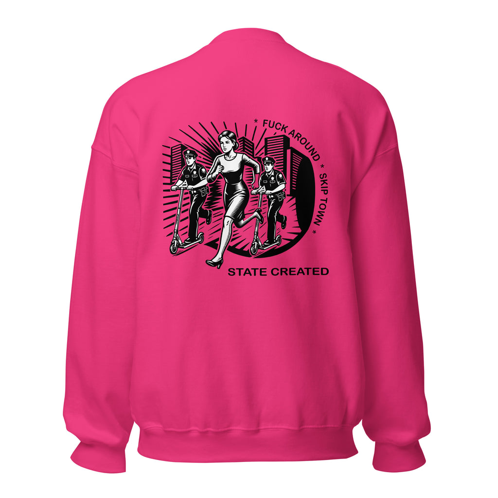 Fuck Around, Skip Town on a crew sweatshirt — heliconia, back